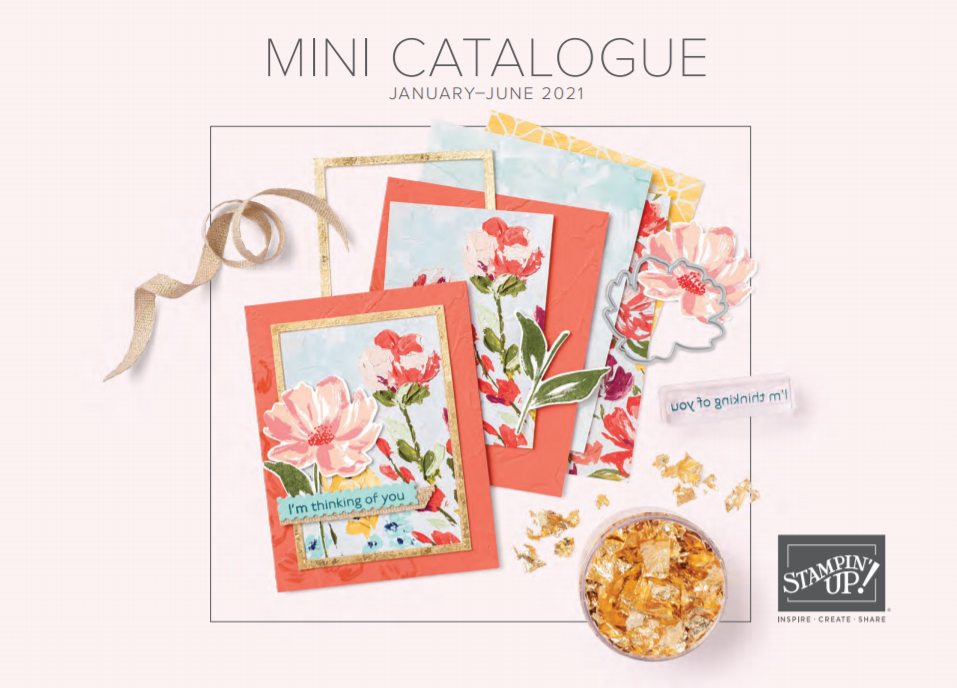 Jan - Jun 2021 Mini Catalogue - easy card inspiration right here