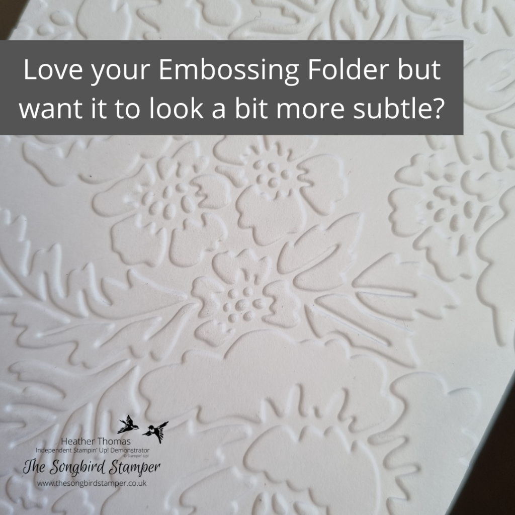 Step 1 of a step by step guide to the subtle embossing folder trick