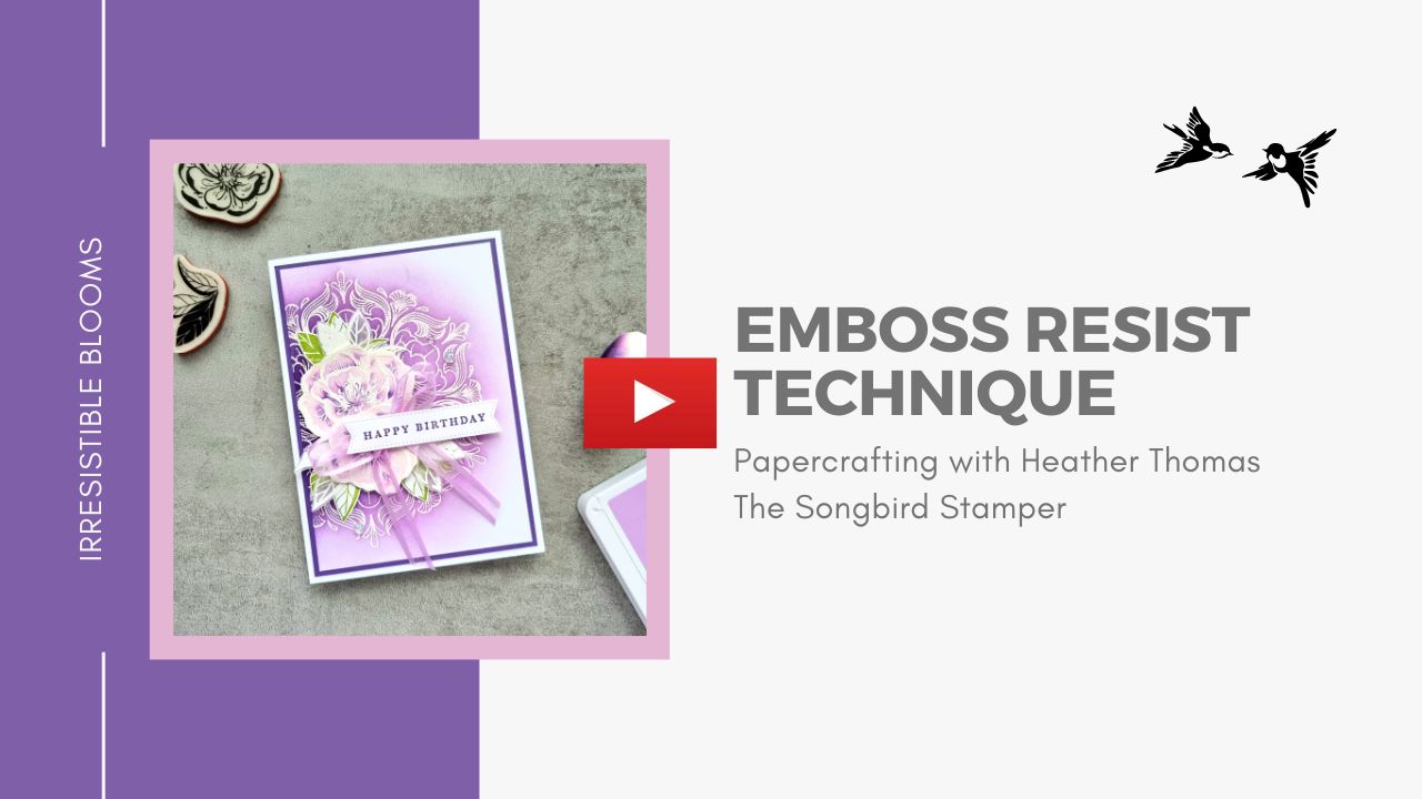 How to use the emboss resist technique in cardmaking… - The Songbird ...