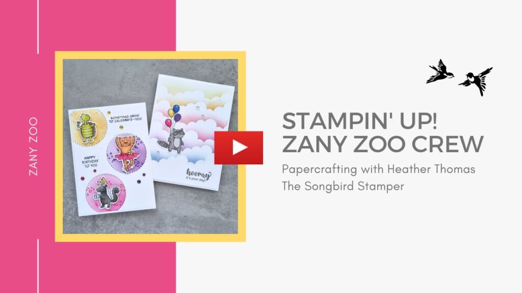 YouTube thumbnail with a picture of two handmade rainbow cards and the words 'Stampin' Up! Zany Zoo Crew'