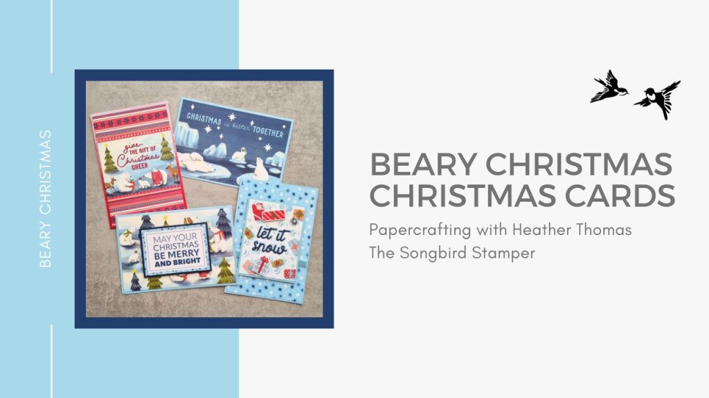 A YouTube thumbnail with four Christmas cards all using the beary Christmas memories and more cards from Stampin' Up!